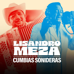 Lisandro Meza — Cumbias Sonideras cover